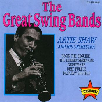 Artie Shaw & His Orchestra - The Great Swing Bands - 20 All Time Favourites