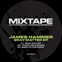 James Hammer - Gray Matter EP