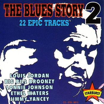 Various Artists - The Blues Story 2 - 22 Epic Tracks