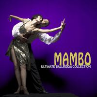 Amerimambo - The Ultimate Ballroom Collection - Mambo