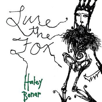 Haley Bonar - Lure The Fox