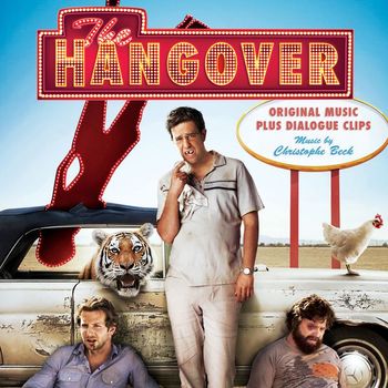 Christophe Beck - The Hangover (Original Music Plus Dialogue Bites) (Explicit)