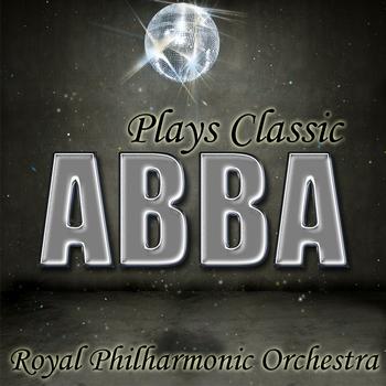 Royal Philharmonic Orchestra - Plays Classic Abba
