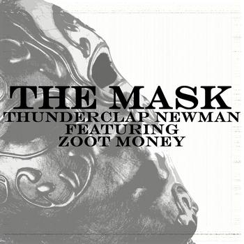 Thunderclap Newman Featuring Zoot Money - The Mask