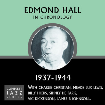 Edmond Hall - Complete Jazz Series 1937 - 1944