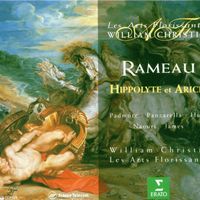 William Christie - Rameau : Hippolyte et Aricie