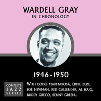 Wardell Gray - Complete Jazz Series 1946 - 1950