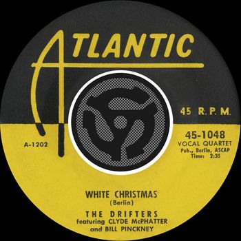 The Drifters - White Christmas / The Bells of St. Mary's