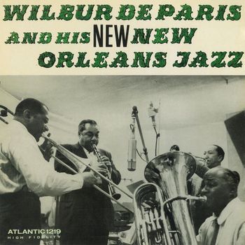 Wilbur De Paris - New New Orleans Jazz