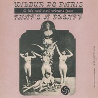Wilbur De Paris - That's A Plenty