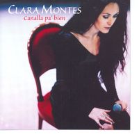 Clara Montes - Canalla Pa' Bien