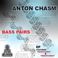 Anton Chasm - Denatured / Renatured