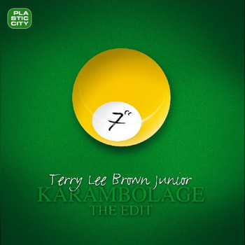 Terry Lee Brown Junior - Karambolage - The Edit