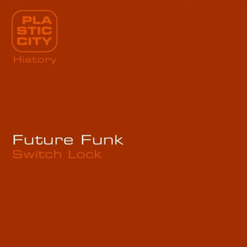 Future Funk - Switch Lock