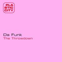 Da Funk - The Throwdown