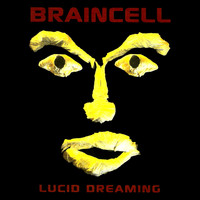 Braincell - Lucid Dreaming