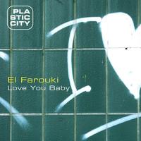 El Farouki - Love You Baby