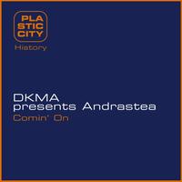 DKMA presents Andrastea - Comin' on