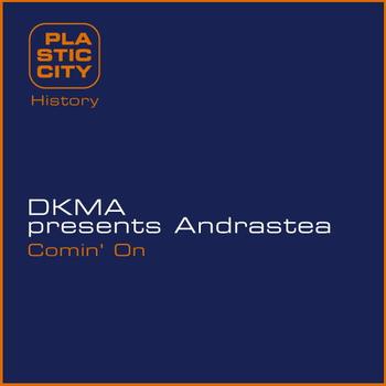 DKMA presents Andrastea - Comin' on
