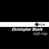 Christopher Manik - Moth Man