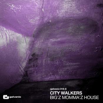 City Walkers - Big'z Momma'z House