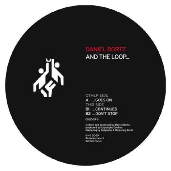 Daniel Bortz - And The Loop...