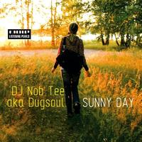 DJ Nob Tee aka Dugsoul - Sunny Day