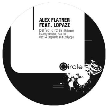 Alex Flatner feat. Lopazz - Perfect Circles (Re-Issue)