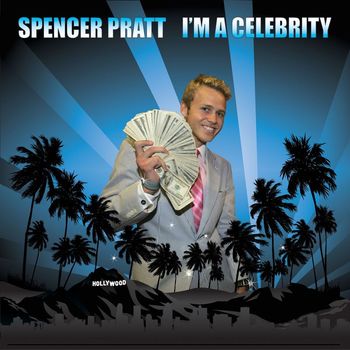 Spencer Pratt - I'm A Celebrity