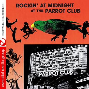 Various Artists - Rockin' At Midnight At The Parrot Club (Digitally Remastered)