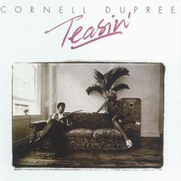 Cornell Dupree - Teasin'