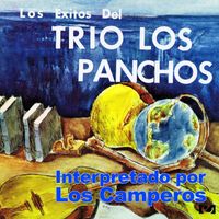 Los Camperos - Los Exitos Del Trio Los Panchos