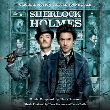Hans Zimmer - Sherlock Holmes (Original Motion Picture Soundtrack)