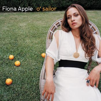 Fiona Apple - O' Sailor