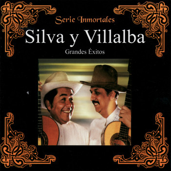Silva Y Villalba - Grandes Éxitos