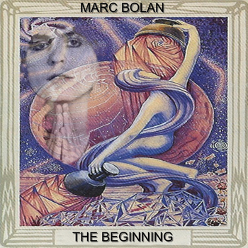 Marc Bolan - The Beginning