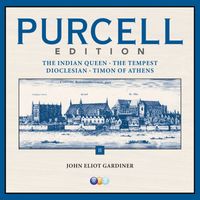 John Eliot Gardiner - Purcell: Edition Vol. 2. The Indian Queen, The Tempest, Dioclesian & Timon of Athens