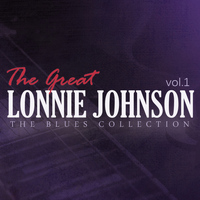 Lonnie Johnson - The Great Lonnie Johnson, Vol.1