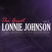 Lonnie Johnson - The Great Lonnie Johnson, Vol. 2