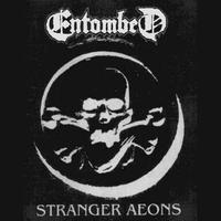 Entombed - Stranger Aeons EP