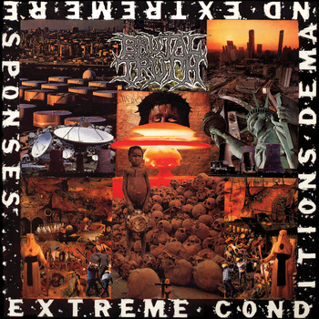 Brutal Truth - Extreme Conditions Demand Extreme Responses