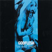 Godflesh - Us And Them