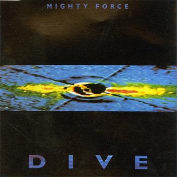 Mighty Force - Dive EP