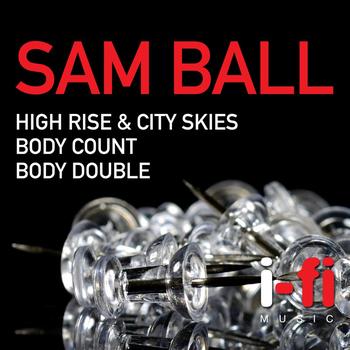 Sam Ball - High Rise & City Skies