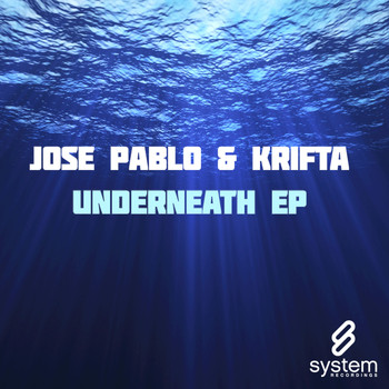 Jose Pablo & Krifta - Underneath EP