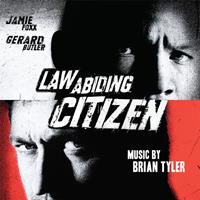 Brian Tyler - Law Abiding Citizen (Original Motion Picture Soundtrack)