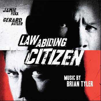 Brian Tyler - Law Abiding Citizen (Original Motion Picture Soundtrack)