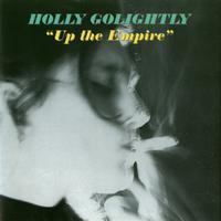 Holly Golightly - Up The Empire