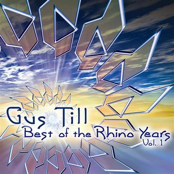Gus Till - Best Of The Rhino Years Vol. 1