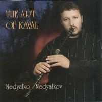 Nedyalko Nedyalkov - The Art of Kaval